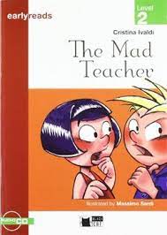 THE MAD TEACHER