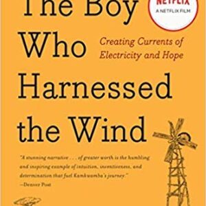 THE BOY WHO HARNESSED THE WIND