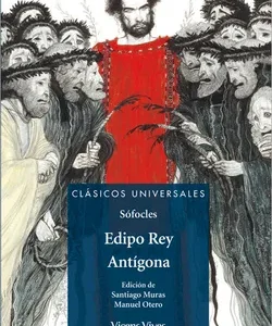 EDIPO REY. ANTIGONA (CLASICOS UNIVERSALES)
