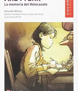 ANA FRANK. LA MEMORIA DEL HOLOCAUSTO (CUCAÑA BIOG)