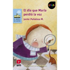 EL DIA QUE MARIA PERDIO SU VOZ