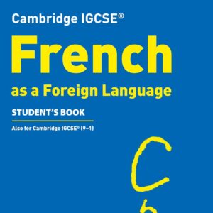 Supports the full Cambridge IGCSE and IGCSE (9-1) French syllabuses (0520/7156) for examination from 2021